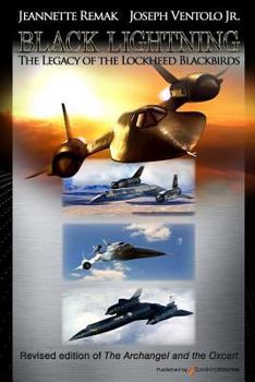 Paperback Black Lightning: The Legacy of the Lockheed Blackbirds Book