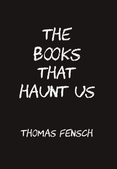 Hardcover The Books That Haunt Us Book