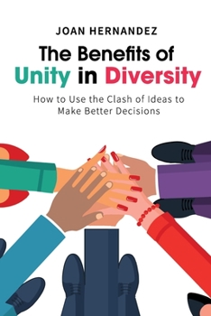 Paperback The Benefits of Unity in Diversity Book