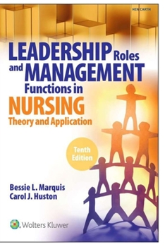 Leadership Roles and Management Functions in Nursing