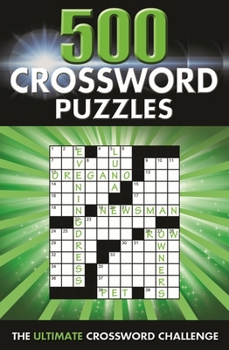 Paperback 500 Crossword Puzzles: The Ultimate Crossword Challenge Book