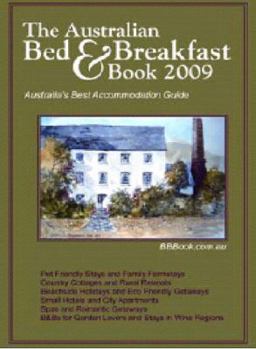 Paperback The Australian Bed and Breakfast Book 2009 Book