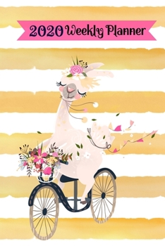 2020 Weekly Planner: Jan-Dec Llama Planner Daily Weekly Monthly Calendar Schedule Organizer W/ To Do  List, Notes & Journal Pages ( Gold Stripes)