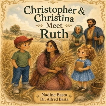 Christopher & Christina Meet Ruth: Wherever You Go, I Will Go