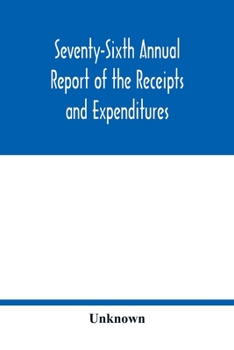 Paperback Seventy-Sixth Annual Report of the Receipts and Expenditures of the City of Manchester New Hampshire for the Year Ending December 31, 1925 Together wi Book