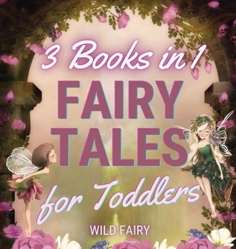 Hardcover Fairy Tales for Toddlers - 3 Books in 1 Book