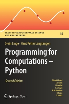 Hardcover Programming for Computations - Python: A Gentle Introduction to Numerical Simulations with Python 3.6 Book