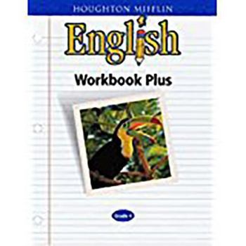 Paperback Houghton Mifflin English: Workbook Plus Grade 4 Book