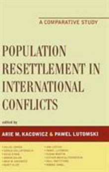 Hardcover Population Resettlement in International Conflicts: A Comparative Study Book