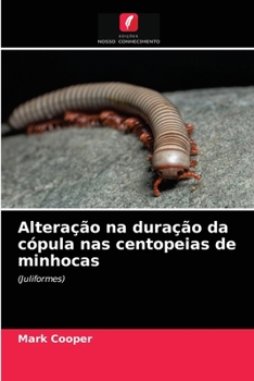 Paperback Alteração na duração da cópula nas centopeias de minhocas [Portuguese] Book