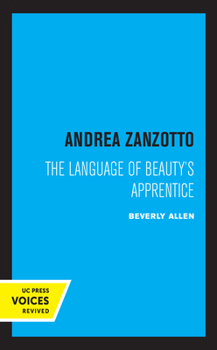 Hardcover Andrea Zanzotto: The Language of Beauty's Apprentice Book