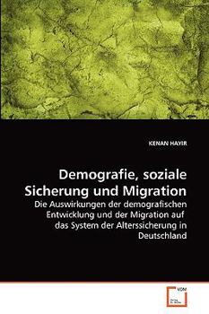 Paperback Demografie, soziale Sicherung und Migration [German] Book