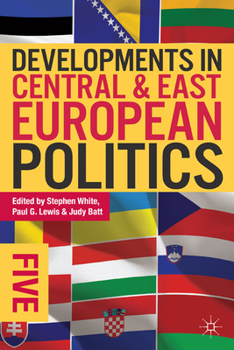Paperback Developments in Central and East European Politics 5 Book