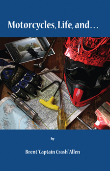 Paperback Motorcycles, Life, and... Book
