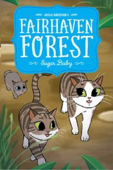 Paperback Fairhaven Forest Sugar Baby Book