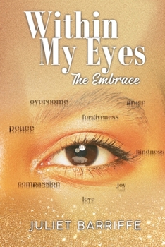 Paperback Within My Eyes: The Embrace Book