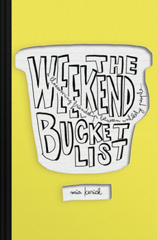 Paperback The Weekend Bucket List Book