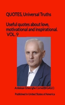 Useful quotes about love, motivational and inspirational. VOL.9: Thoughts necessary for life