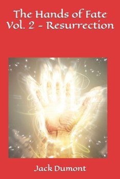 Paperback The Hands of Fate Vol. 2 - Resurrection Book