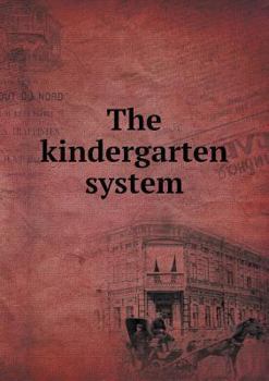 Paperback The kindergarten system Book