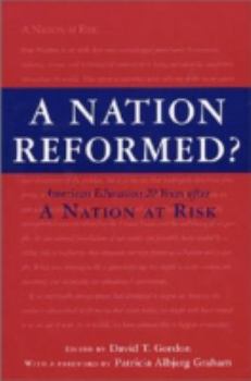 Paperback A Nation Reformed?: American Education 20 Years After a Nation at Risk Book