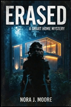 Paperback Erased: A Smart Home Mystery Book
