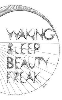 Paperback Waking Sleep Beauty Freak Book