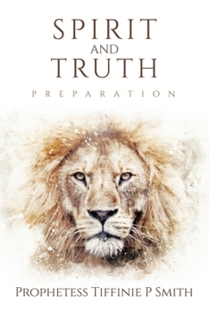 Paperback Spirit and Truth: Preparation Book