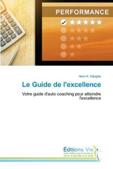 Paperback Le Guide de l'excellence [French] Book