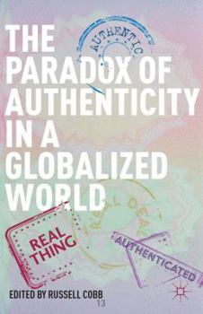 Hardcover The Paradox of Authenticity in a Globalized World Book