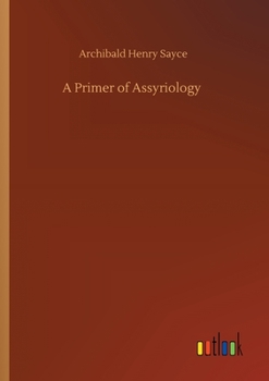 A Primer Of Assyriology