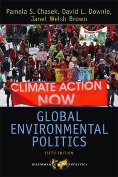 Global Environmental Politics - Book  of the Dilemmas in World Politics