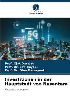 Paperback Investitionen in der Hauptstadt von Nusantara [German] Book