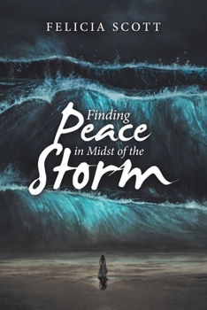 Paperback Finding Peace in Midst of the Storm Book