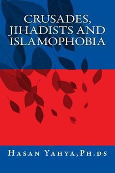 Paperback Crusades, Jihadists and Islamophobia Book