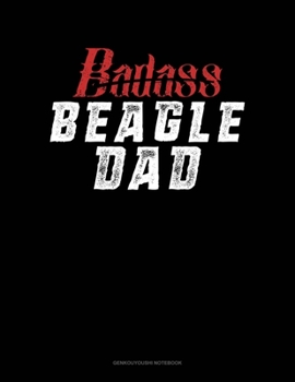 Paperback Badass Beagle Dad: Genkouyoushi Notebook Book