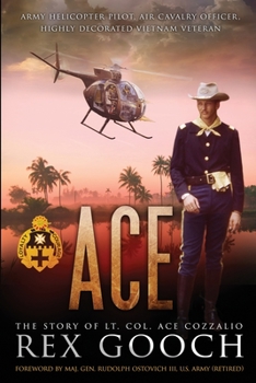 Paperback Ace: The Story of Lt. Col. Ace Cozzalio Book