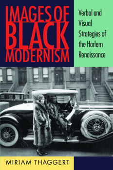 Paperback Images of Black Modernism: Verbal and Visual Strategies of the Harlem Renaissance Book