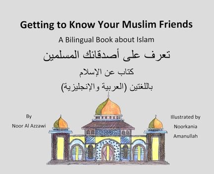 Hardcover Getting to Know Your Muslim Friends Book