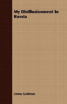 Paperback My Disillusionment In Russia Book
