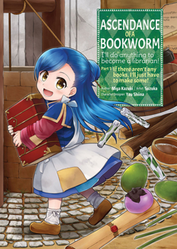 El ratón de biblioteca I - Book #1 of the Ascendance of a Bookworm Part 1 Manga