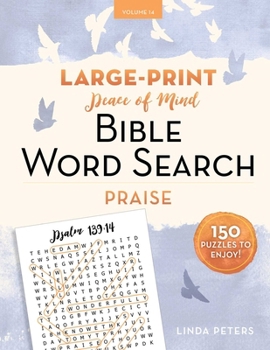 Paperback Peace of Mind Bible Word Search: Praise Book