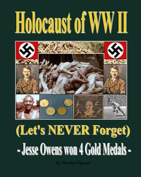 Paperback Holocaust of WW II: Let's Never Forget Book