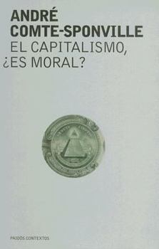 Paperback El Capitalismo, Es Moral? (Paidos Contextos) (Spanish Edition) [Spanish] Book