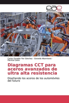 Paperback Diagramas CCT para aceros avanzados de ultra alta resistencia [Spanish] Book