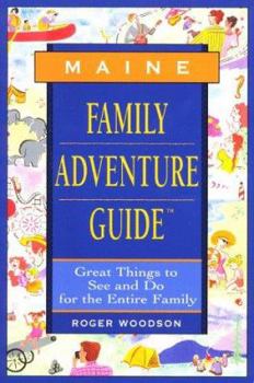Paperback Maine: Great Things to See and Do for the Entire Family Book