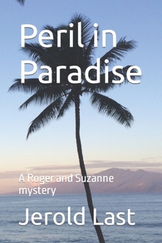 Paperback Peril in Paradise: A Roger and Suzanne mystery Book