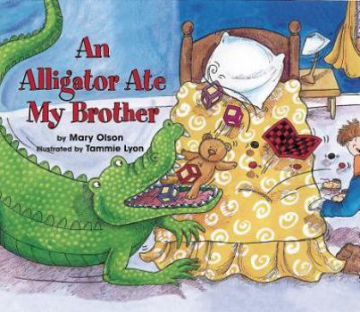 Hardcover An Alligator Ate My Brother, an Book