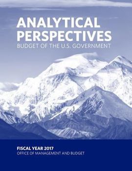 Paperback Budget of the U.S. Government - Analytical Perspectives: Fiscal Year 2017 Book