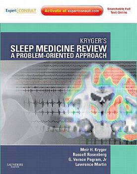 Paperback Kryger's Sleep Medicine Review: A Problem-Oriented Approach [With Access Code] Book